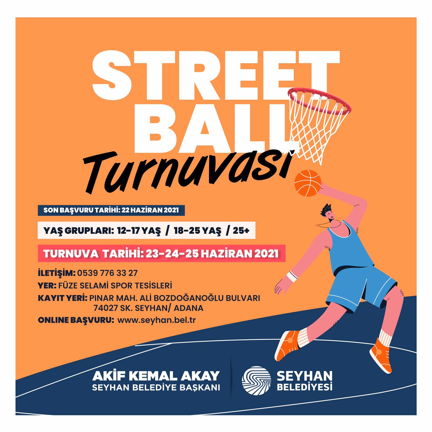 Seyhan’dan, “STREETBALL” Turnuvası