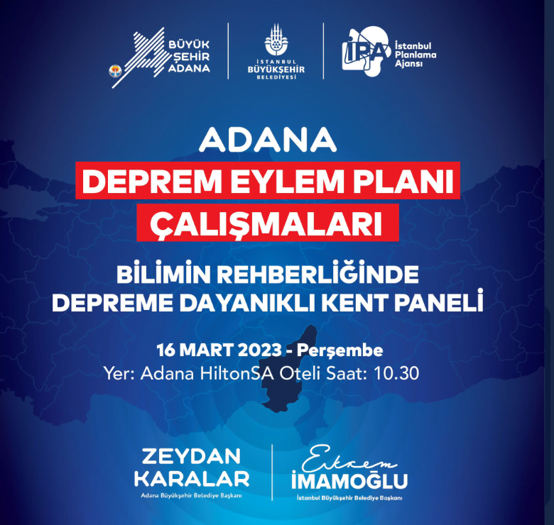 Ekrem İmamoğlu’nun da katılacağı Adana Deprem Eylem Planı çalışmaları başlıyor