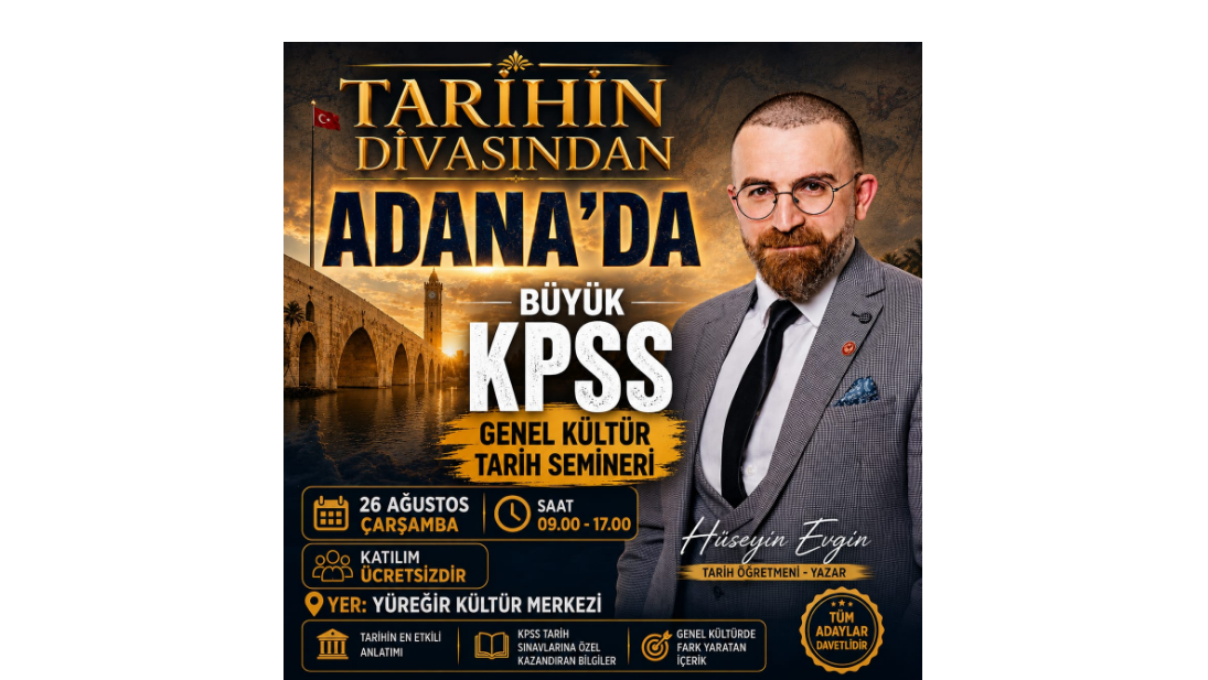 Adana’da KPSS Adaylarına Tarih Semineri